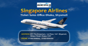 Read more about the article Singapore Airlines Ticket Office Dhaka | Phone Number, Address
