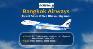 Read more about the article Bangkok Airways Ticket Office Dhaka | Contact Number, Address