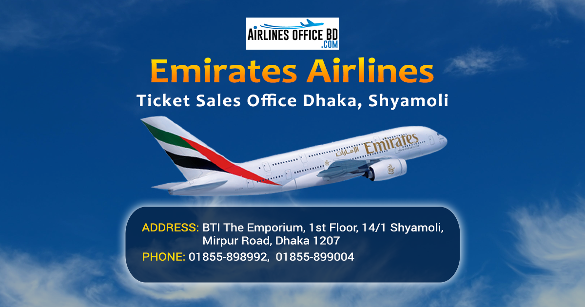You are currently viewing Emirates Airlines Dhaka Office | Contact Number, Address, Shyamoli
