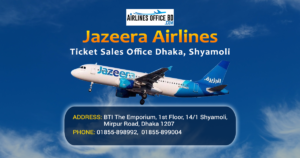 Read more about the article Jazeera Airways Dhaka Office, Bangladesh | Contact Number, Address