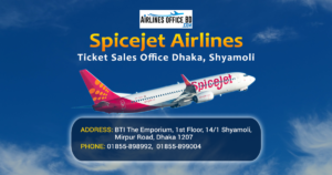 Read more about the article SpiceJet Airlines Dhaka Office | Phone Number, Address