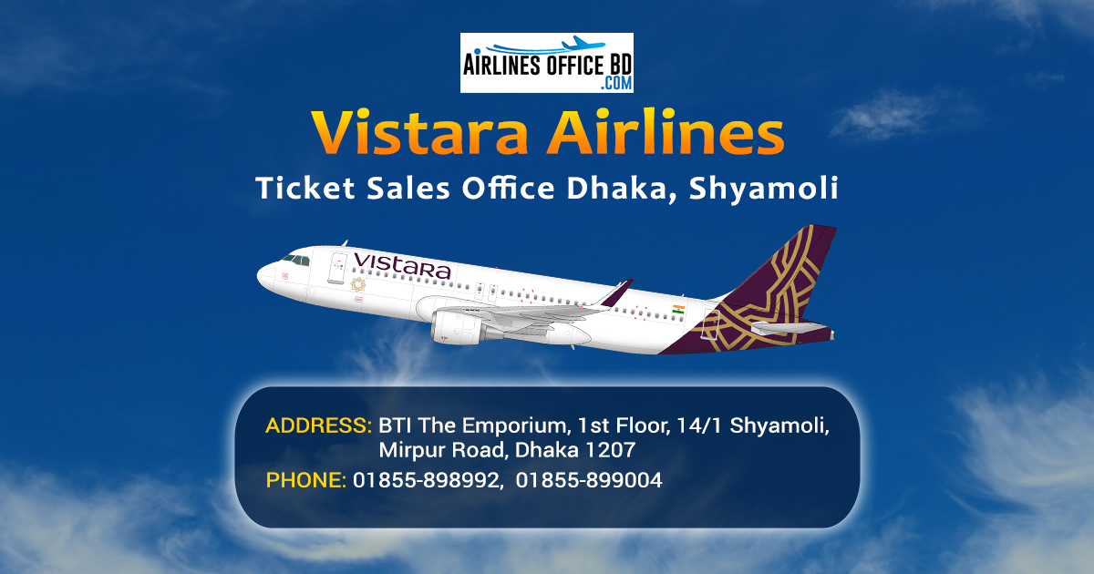 You are currently viewing Vistara Airlines Dhaka office | Address, Ticket Booking
