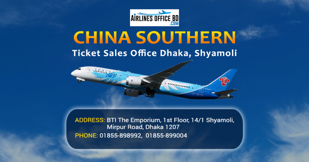 Read more about the article China Southern Airlines Dhaka Office | Contact Number, Address